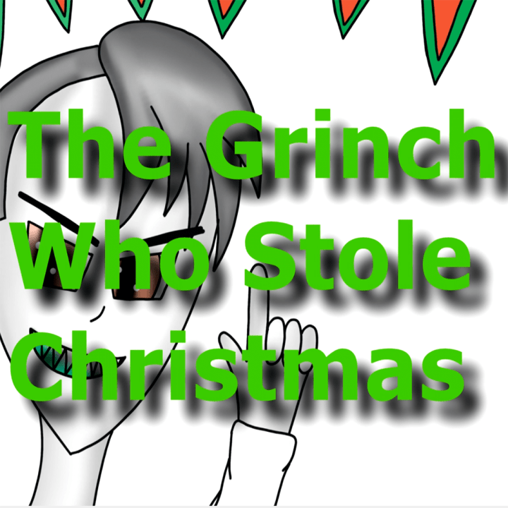 Holiday Special 2021: The Grinch Who Stole Christmas